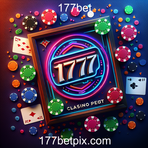 Explorando a Categoria de Cassino do 177bet: Diversão e Oportunidades de Ganho